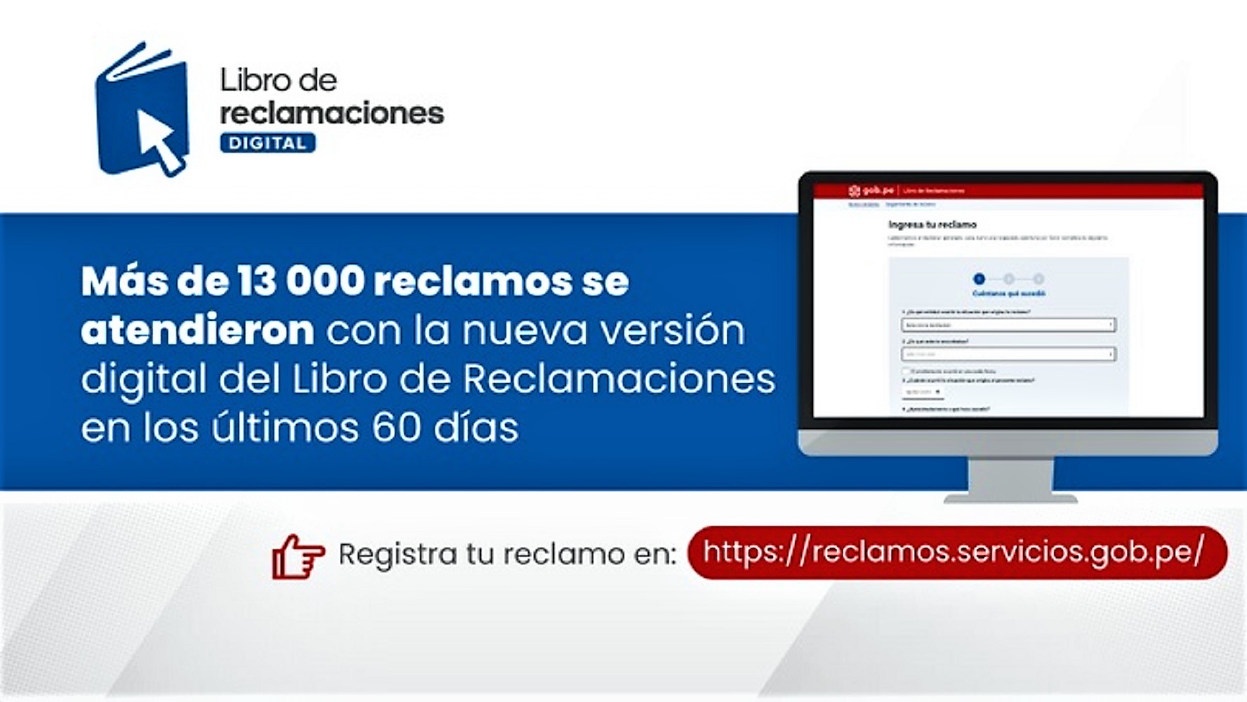PCM informa que más de 13 mil reclamos se atendieron con la nueva versión digital del Libro de Reclamaciones en los últimos 60 días.